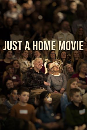 Just a Home Movie's poster