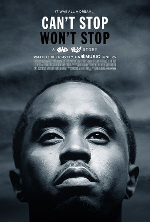 Can't Stop, Won't Stop: A Bad Boy Story's poster image