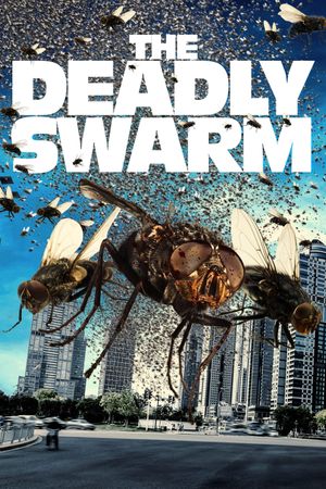 The Deadly Swarm's poster