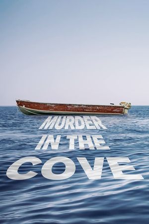 Murder in the Cove's poster