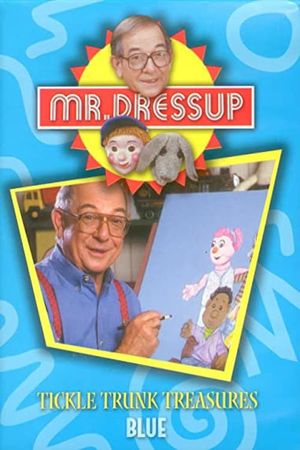 Mr. Dressup: Tickle Trunk Treasures - Blue's poster