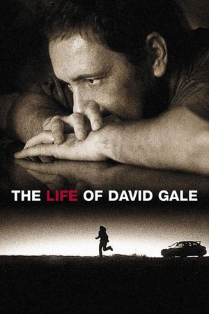 The Life of David Gale's poster