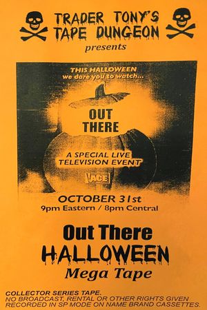 Out There Halloween Mega Tape's poster