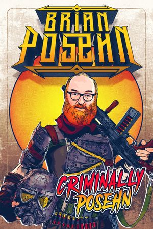 Brian Posehn: Criminally Posehn's poster