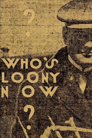 Who's Looney Now's poster