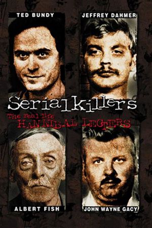 Serial Killers: The Real Life Hannibal Lecters's poster