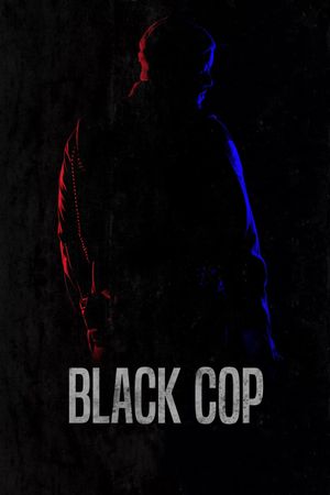 Black Cop's poster