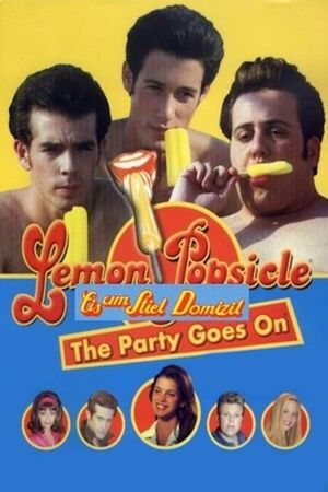 Lemon Popsicle: The Party Goes On's poster