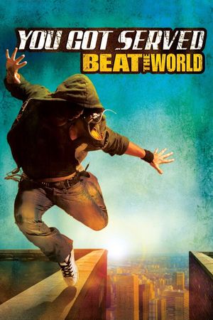 You Got Served: Beat the World's poster