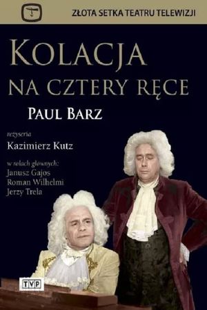 Kolacja na cztery ręce's poster image