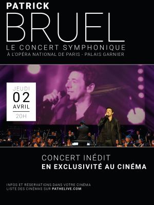 Patrick Bruel - Le Concert Symphonique's poster