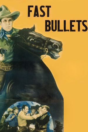 Fast Bullets's poster