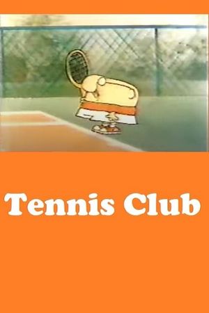 Tennis Club's poster