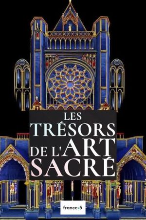 Les trésors de l'art sacré's poster