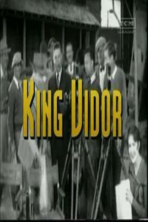 The Men Who Made the Movies: King Vidor's poster