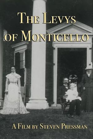 The Levys of Monticello's poster