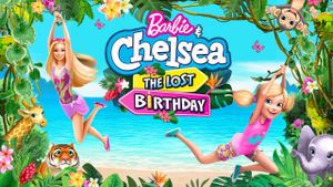 Barbie & Chelsea: The Lost Birthday's poster