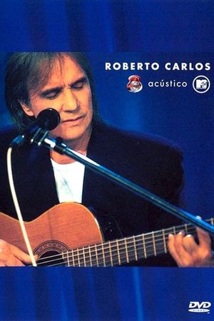 Acústico MTV: Roberto Carlos's poster