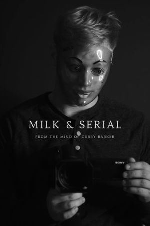 Milk & Serial's poster