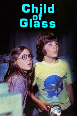 Child of Glass's poster
