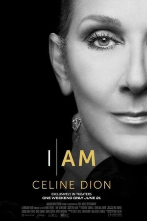 I Am: Celine Dion's poster