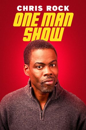 Chris Rock: One Man Show's poster