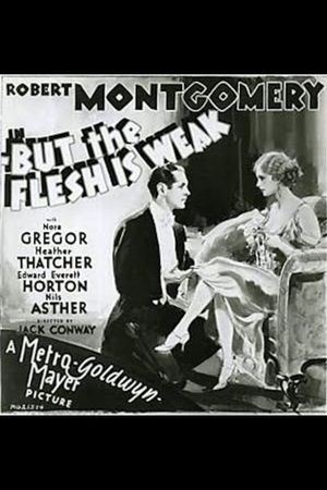 -But the Flesh Is Weak's poster