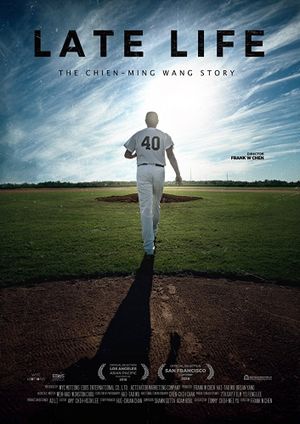 Late Life: The Chien-Ming Wang Story's poster