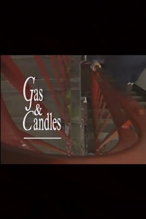 Gas and Candles's poster