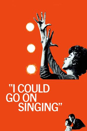 I Could Go on Singing's poster