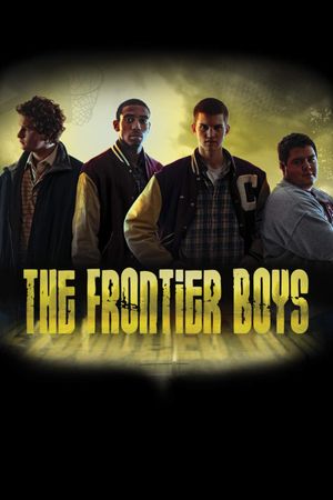 The Frontier Boys's poster