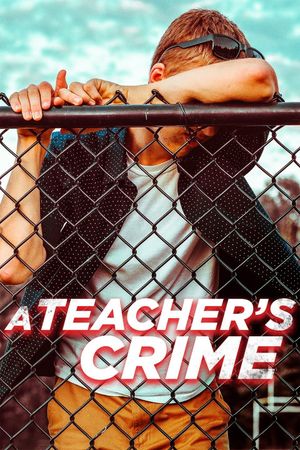 A Teacher's Crime's poster