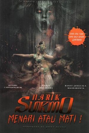 Narik Sukmo: Menari Atau Mati's poster