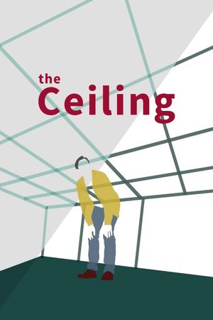 The Ceiling's poster