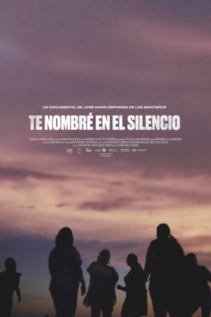Te nombré en el silencio's poster