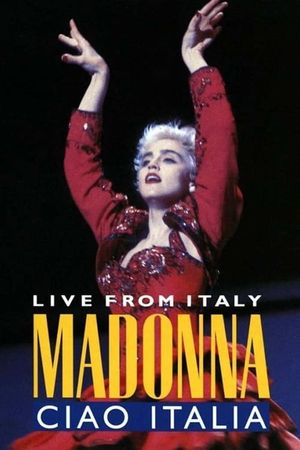 Madonna: Ciao,  Italia! - Live from Italy's poster