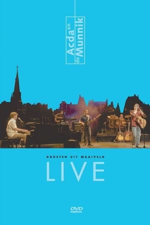 Acda & de Munnik: Groeten Uit Maaiveld Live's poster