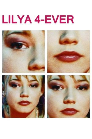 Lilya 4-Ever's poster
