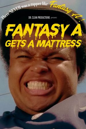 Fantasy A Gets a Mattress's poster