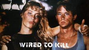Wired to Kill's poster