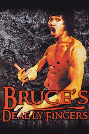 Bruce's Deadly Fingers's poster