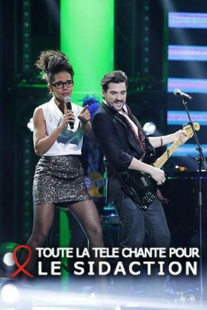 Toute la télé chante pour le Sidaction's poster