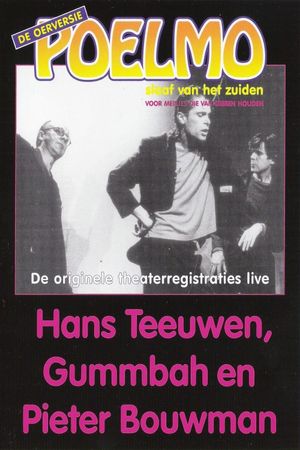 Hans Teeuwen, Gummbah en Pieter Bouwman: Poelmo, Slaaf van het Zuiden's poster