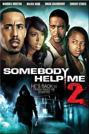 Somebody Help Me 2's poster