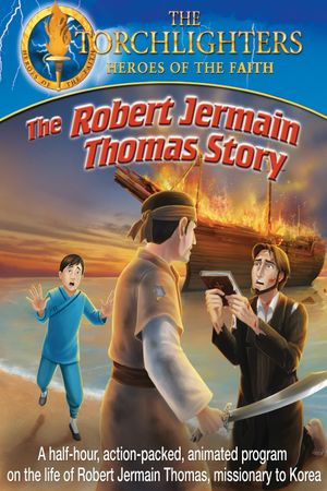 Torchlighters: The Robert Jermain Thomas Story's poster