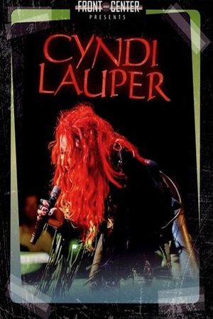 Cyndi Lauper - Front And Center Live's poster