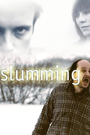 Slumming's poster