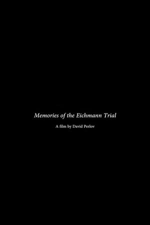 Memories of the Eichmann Trial's poster