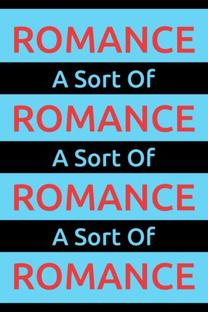 A Sort Of Romance's poster