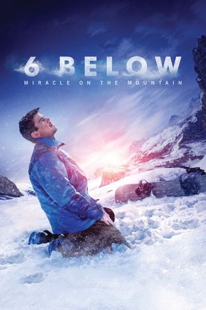 6 Below: Miracle on the Mountain's poster image